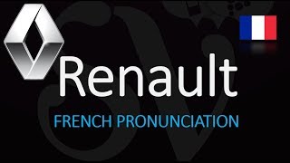 How to Pronounce Renault CORRECTLY amp WHY French Pronunciation [upl. by Ahseyt680]