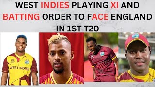 West Indies vs England 1st t20Playing Xl and batting order [upl. by Mota]