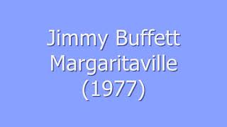 Jimmy Buffett  Margaritaville Lyrics [upl. by Thecla766]