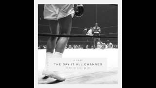 GEazy  The Day It All Changed Prod by Kane Beatz [upl. by Loresz]