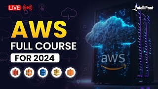 🔥AWS Full Course 2024  AWS Course  AWS Training For Beginners  AWS Certification  Intellipaat [upl. by Aneehsak12]