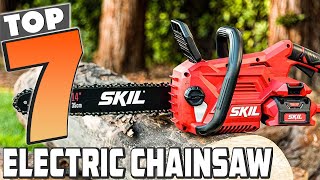 7 Best Electric Chainsaws for 2024 Top Picks for Power amp Efficiency [upl. by Elocn284]