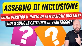 ASSEGNO DI INCLUSIONE patto di attivazione digitale e categorie svantaggiate [upl. by Ahsennod134]