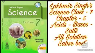 Lakhmir SinghsManjeet KaurScience class 7Chapter 5Acids bases and salts All solution [upl. by Amirak]