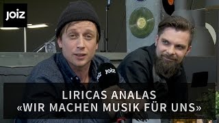 Liricas Analas «Wer Musik für Zielgruppen macht hat verloren» [upl. by Thalia556]