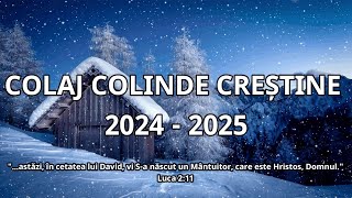 COLAJ COLINDE CREȘTINE 2024  2025 [upl. by Attekahs900]