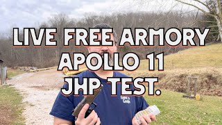 Live Free Armory Apollo 11 JHP Ammo test [upl. by Ahseei]