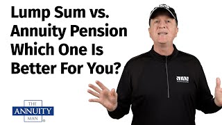 Lump Sum vs Annuity Pension – Which one is better for you [upl. by Evey]