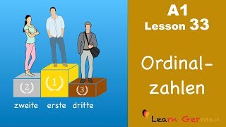 Learn German  Ordinalzahlen  Ordinal numbers  German for beginners  A1  Lesson 33 [upl. by Enahpad]