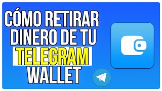 Cómo Retirar Dinero De Telegram Wallet 2024 [upl. by Yenalem489]