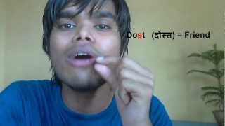 Learn Hindi Pronunciation  Dost दोस्त  Correct Pronunciation [upl. by Eiram]