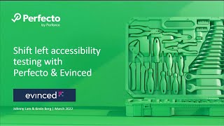 Webinar — Accessibility Testing with Perfecto amp Evinced [upl. by Natsirc]