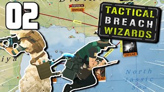 Steve The Traffic Warlock  Tactical Breach Wizards  Ep 2 [upl. by Emylee]