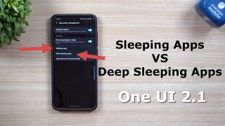 Samsung Sleeping Apps VS Deep Sleeping Apps  Differences and Benefits  One UI 21 [upl. by Tim673]