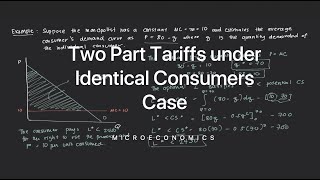 Two Part Tariffs under Identical Consumers Case [upl. by Clemen]