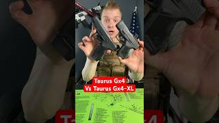 Taurus Gx4 vs Gx4 XL taurusg2c taurusgx4 taurusg3c gun [upl. by Akciret]