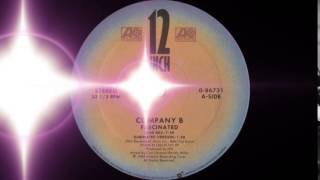 Company B  Fascinated Atlantic Records 1986 [upl. by Nauqal582]