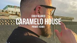 Chico Blanco  Caramelo House KStyle Private Remix FREE DOWNLOAD [upl. by Aikkin639]