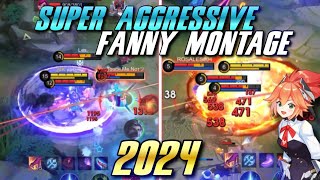 SUPER AGGRESSIVE FANNY MONTAGE IN 2024  MLBB [upl. by Loella71]