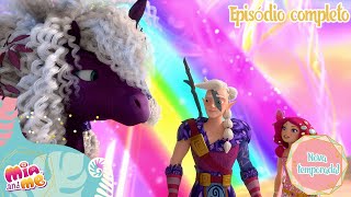 🦄NOVO TEMPORADA 4 🌈A ponte do arcoíris🌸  Episódio 5 completo  Mia and me [upl. by Farmer]