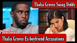 Thalia Graves Bribed Exboyfriend  Thalia Graves Suing Diddy [upl. by Dupre]