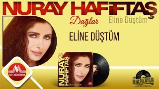 Nuray Hafiftaş  Eline Düştüm  Remastered [upl. by Guillema]