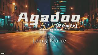 Agadoo Remix – Lenny Pearce【Ringtone】 [upl. by Curzon589]