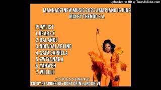 MAKHADZI NEW MUSIC 2023 AMAPIANO 16 JUNE MIX BY THENDO SA [upl. by Kamp747]