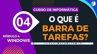 O que é a Barra de Tarefas 017 [upl. by Alleiram700]