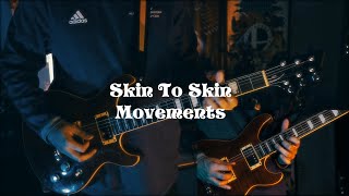 Movements  Skin To Skin Guitar Cover [upl. by Marrissa156]