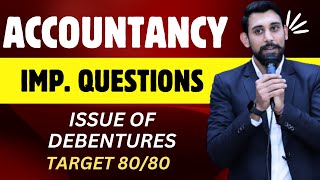 Issue of Debentures  Important Questions  Target 8080 Accountancy [upl. by Peer987]