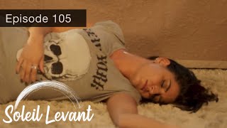 Soleil Levant Episode 105 En Français [upl. by Anoyek]