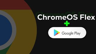 Get Google Playstore on Chrome OS Flex  StepbyStep Guide [upl. by Oneill]