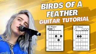 Birds of a Feather Billie Eilish Guitar Tutorial [upl. by Ailedamla]