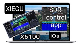 XIEGU X6100 amp SDR Control FT8 iOs amp iPad [upl. by Kenny]