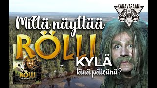 Miltä näyttää Röllikylässä 22 vuotta kuvausten jälkeen [upl. by Yantruoc]