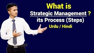 What is Strategic Management amp its Process Steps  Urdu  Hindi [upl. by Garratt]