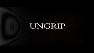 Ungrip [upl. by Knudson501]