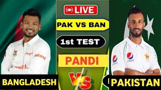 LIVE  Pakistan vs Bangladesh 1st test match 2024Pak vs Ban Today Score Playing 11 PAK vs BNG [upl. by Affay]