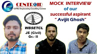 WBSETCL JE Civil Gr II  2023  Avijit Ghosh  Mock Interview  Govt Job  Centroid Civil [upl. by Mila]