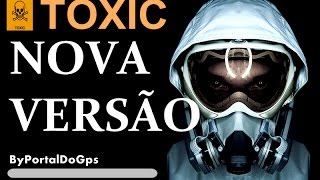 NOVA VERSÃO quotGPS iGO Primoquot TOXIC COMPLETO NEW VERSION TOXIC FULL GPS IGO [upl. by Anay]