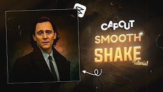 Capcut Smooth Shake Tutorial [upl. by Kylander]