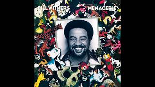 Lovely Day  Bill Withers Menagerie 1977 [upl. by Lorant760]