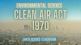 What Is The Clean Air Act 1970 [upl. by Chaddy]