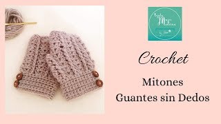 MITONES Guantes sin dedos Tejidos a Crochet [upl. by Gregory]