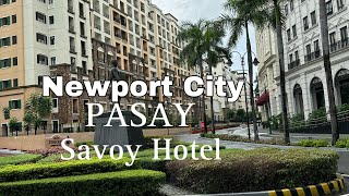 NEWPORT CITY PASAY MANILA  SAVOY HOTEL TERMINAL 3 [upl. by Kere]