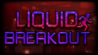 Liquid Breakout OST  Abandoned Harbour V3 v115 [upl. by Aciret]