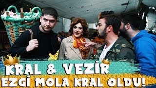 EZGİ MOLANIN KÖLESİ OLMAK  KRAL amp VEZİR [upl. by Clarine]