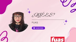 ¿Qué es el FUAS [upl. by Lucania]