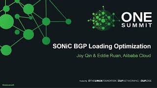 SONiC BGP Loading Optimization  Joy Qin amp Eddie Ruan Alibaba Cloud [upl. by Glenine905]